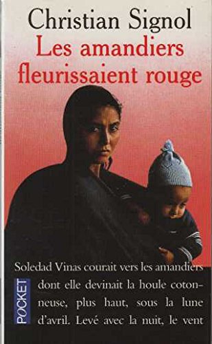 couverture de : Les amandiers fleurissaient rouge