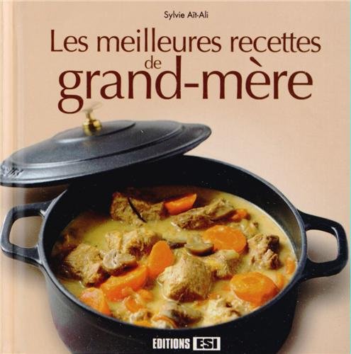 Les meilleures recettes de grand-mère en ligne Les meilleures recettes de grand-mère en ligne