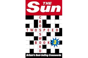 The Sun Two-speed Crossword Book 3: 80 two-in-one cryptic and coffee time crosswords
