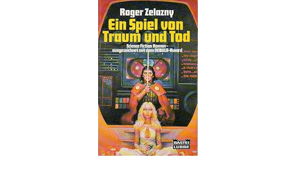 Ein Spiel Von Traum Und Tod Science Fiction Roman Amazon De Unbekannt Bucher