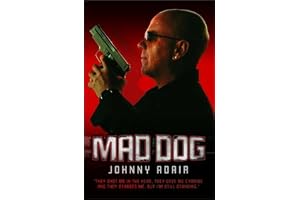 Mad Dog - They Shot Me in the Head, They Gave Me Cyanide and They Stabbed Me, But I'm Still Standing