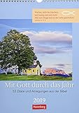Mit Gott durch das Jahr - Kalender 2019: 53 Zitate und Anregungen aus der Bibel by