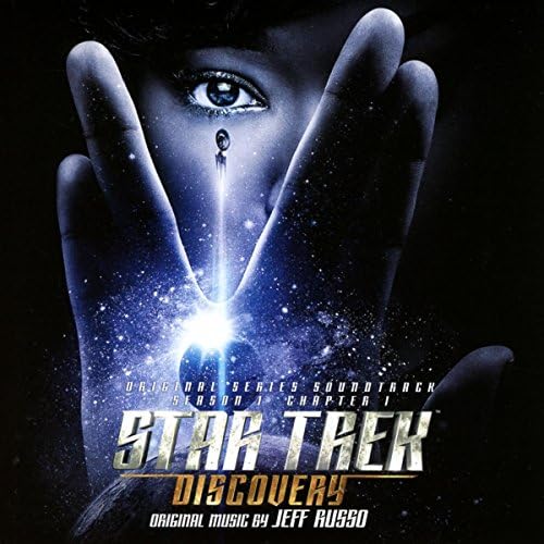 Star Trek Discovery Season 1 Chapter 1 (Original Series Soundtrack)