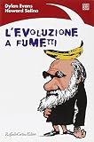 L'evoluzione a fumetti. Ediz. illustrata