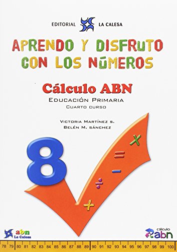 APRENDO Y DISFRUTO CON LOS NÚMEROS CÁLCULO ABN 8