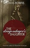 Image de The Dragonslayer's Daughter (Dragons of Edgewick Book 2) (English Edition)