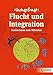 Nachgefragt: Flucht und Integration by 