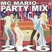 Produktbild Mc Mario Party Mix 2k6 by Mc Mario Party Mix 2k6 (2006-10-02)