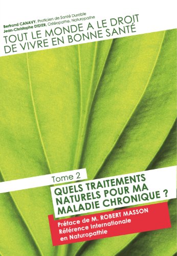 Download Tout le monde a le droit de vivre en bonne santé, tome 2 (TOUT LE MONDE A LE DROIT DE VIVRE EN BONNE SANTE) Download Tout le monde a le droit de vivre en bonne santé, tome 2 (TOUT LE MONDE A LE DROIT DE VIVRE EN BONNE SANTE)