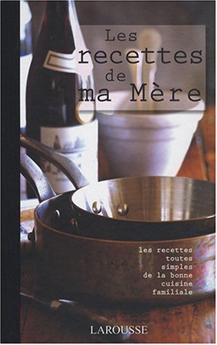 couverture de : Les recettes de ma m&egrave;re