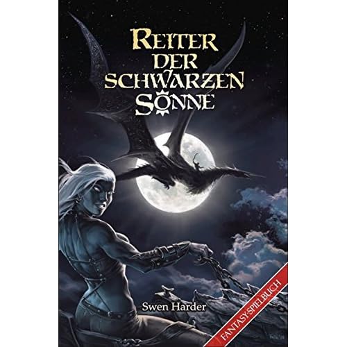 Reiter der schwarzen Sonne: Ein Fantasy-Spielbuch