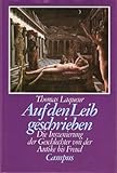 Auf den Leib geschrieben: Die Inszenierung der Geschlechter von der Antike bis Freud by 