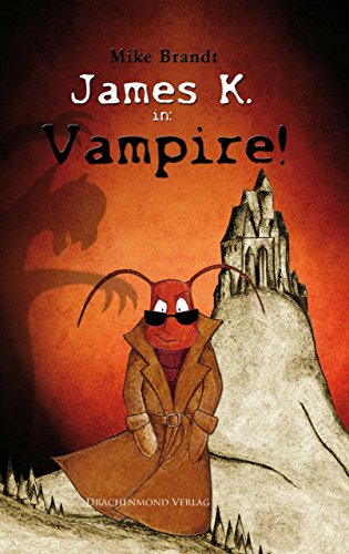 Download James K. in: Vampire!: Ein unscheinbarer Superheld Download James K. in: Vampire!: Ein unscheinbarer Superheld