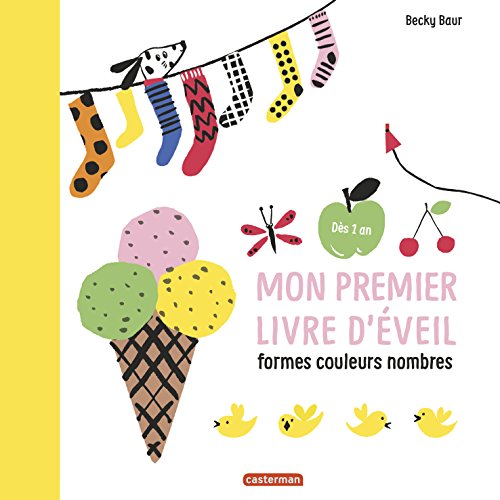 couverture de : Mon premier livre d'&eacute;veil, formes, couleurs, nombres