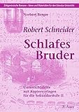 Cover zum Buch Robert Schneider: Schlafes Bruder: Un...