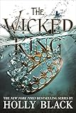 The Wicked King (The Folk of the Air) by 