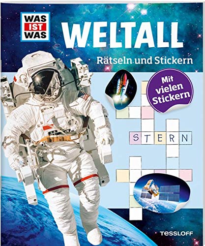 Rätseln und Stickern: Weltall (WAS IST WAS Rätselhefte)