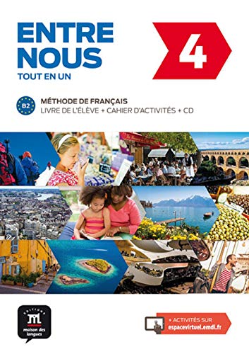 Entre Nous 4 Livre de l'élève+cahier d'activités+CD: Entre nous 4 Livre de l´élève + Cahier + CD: Vol 4