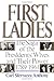 First Ladies Vol I by 