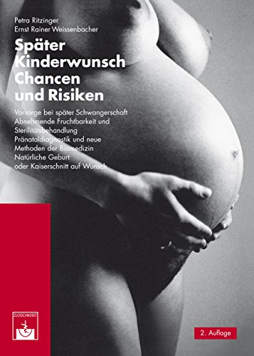 Download Später Kinderwunsch: Chancen und Risiken Download Später Kinderwunsch: Chancen und Risiken