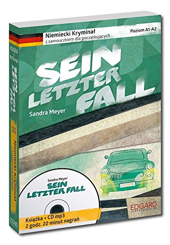 Preisvergleich Produktbild Sein letzter Fall Niemiecki kryminal z samouczkiem dla poczatkujacych + CD mp3