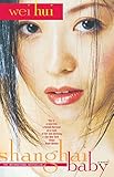 Image de Shanghai Baby (English Edition)