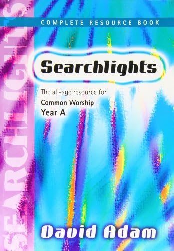 Searchlights Year a: Complete Resource Book