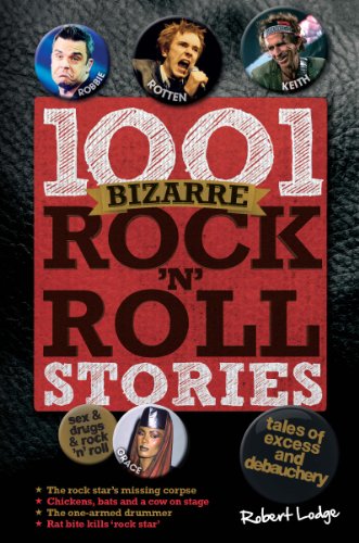 1001 Bizarre Rock 'n' Roll Stories (English Edition)