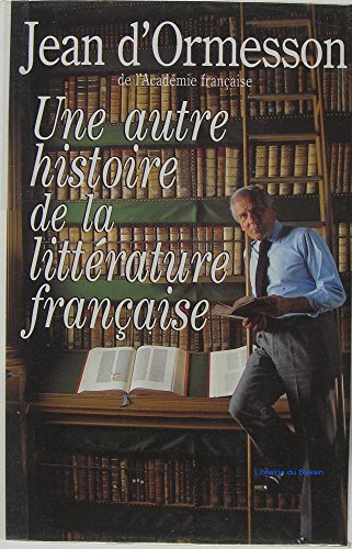 couverture de : Une autre histoire de la litt&eacute;rature fran&ccedil;aise