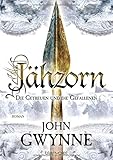 Jähzorn - Die Getreuen und die Gefallenen 3: Roman by John Gwynne, Wolfgang Thon