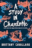 A Study in Charlotte (Charlotte Holmes Novel Book 1) (English Edition) by