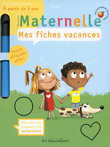 Télécharger Mes fiches vacances: Vers la petite section (2 - 3 ans) - Cahier de vacances Gratuit