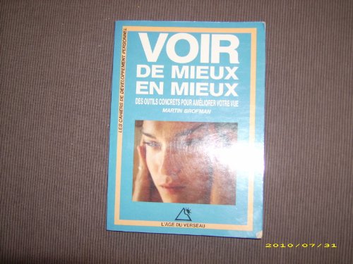VOIR DE MIEUX EN MIEUX VOIR DE MIEUX EN MIEUX