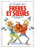 Les Guides en BD - Tome 38: Les Frères et Soeurs