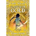 Aru Shah #4: City Of Gold