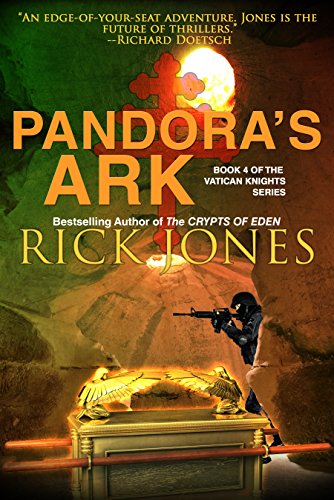 Livres Couvertures de Pandora's Ark (Revised Edition) (TheVatican Knights series Book 4) (English Edition)