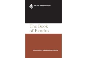 The Book of Exodus (OTL): A Critical Theological Commentary (Old Testament Library)