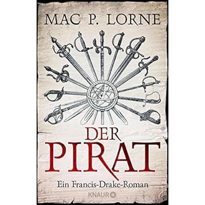 PDF-Bücher Der Pirat: Ein Francis-Drake-Roman