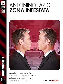 Antonino Fazio - Zona infestata (2014)