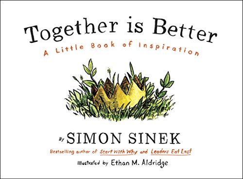Télécharger Together is Better : A Little Book of Inspiration Livre eBook France