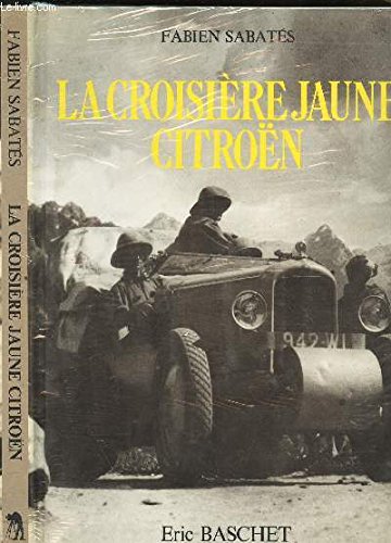 La  croisière jaune Citroën, 1931-1932