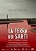 La terra dei santi (Blu-ray)