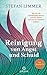 Reinigung von Angst und Schuld - mit Übungs-CD: Wie wir die unheilsamen Muster unserer Ahnen und aus der Kindheit auflösen by