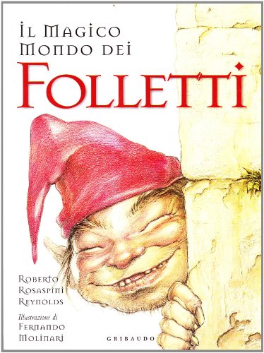 Il magico mondo dei folletti Il magico mondo dei folletti