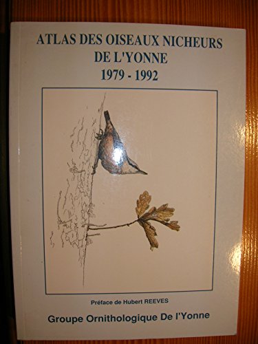 couverture de : Atlas des oiseaux nicheurs de l'Yonne 1979-1992