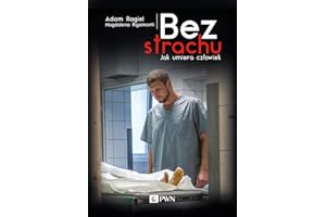 Bez strach. Jak umiera człowiek