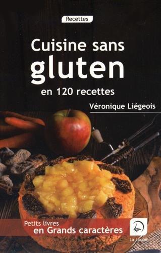 couverture de : Cuisine sans gluten en 120 recettes