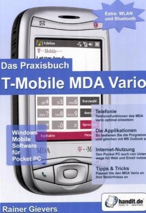 Preisvergleich Produktbild Das Praxisbuch T-Mobile MDA Vario