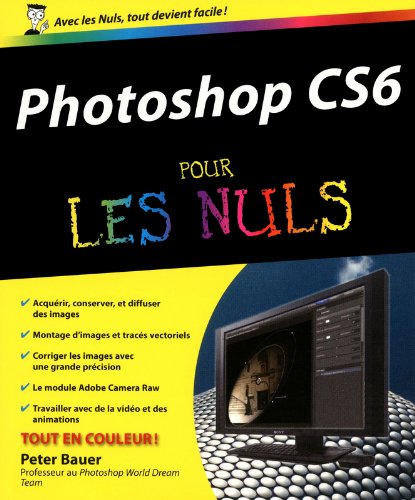 Photoshop CS6 Pour les nuls gratuit Photoshop CS6 Pour les nuls gratuit