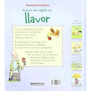 Hi havia una vegada una llavor (Llibres Infantils I Juvenils - Calaix Del Savi - Sorpreses De La Natura)
